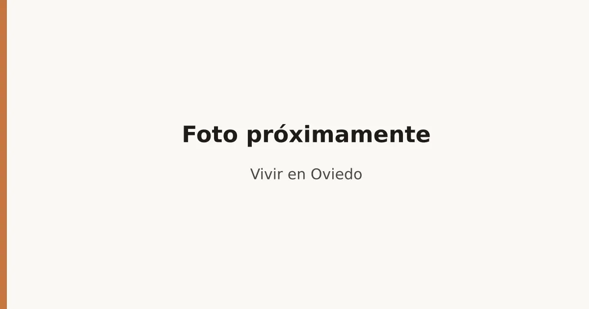Cómo es vivir en Oviedo: guía rápida para quien llega de fuera